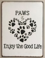 TM-EM5794 Plaque décorative "Paws to enjoy the good life!"