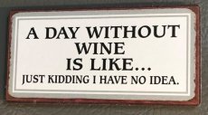 TM-EM6385 Magnet "A day without wine ... "