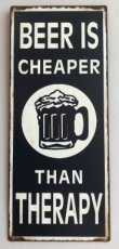 Tekstbord "Beer is cheaper"